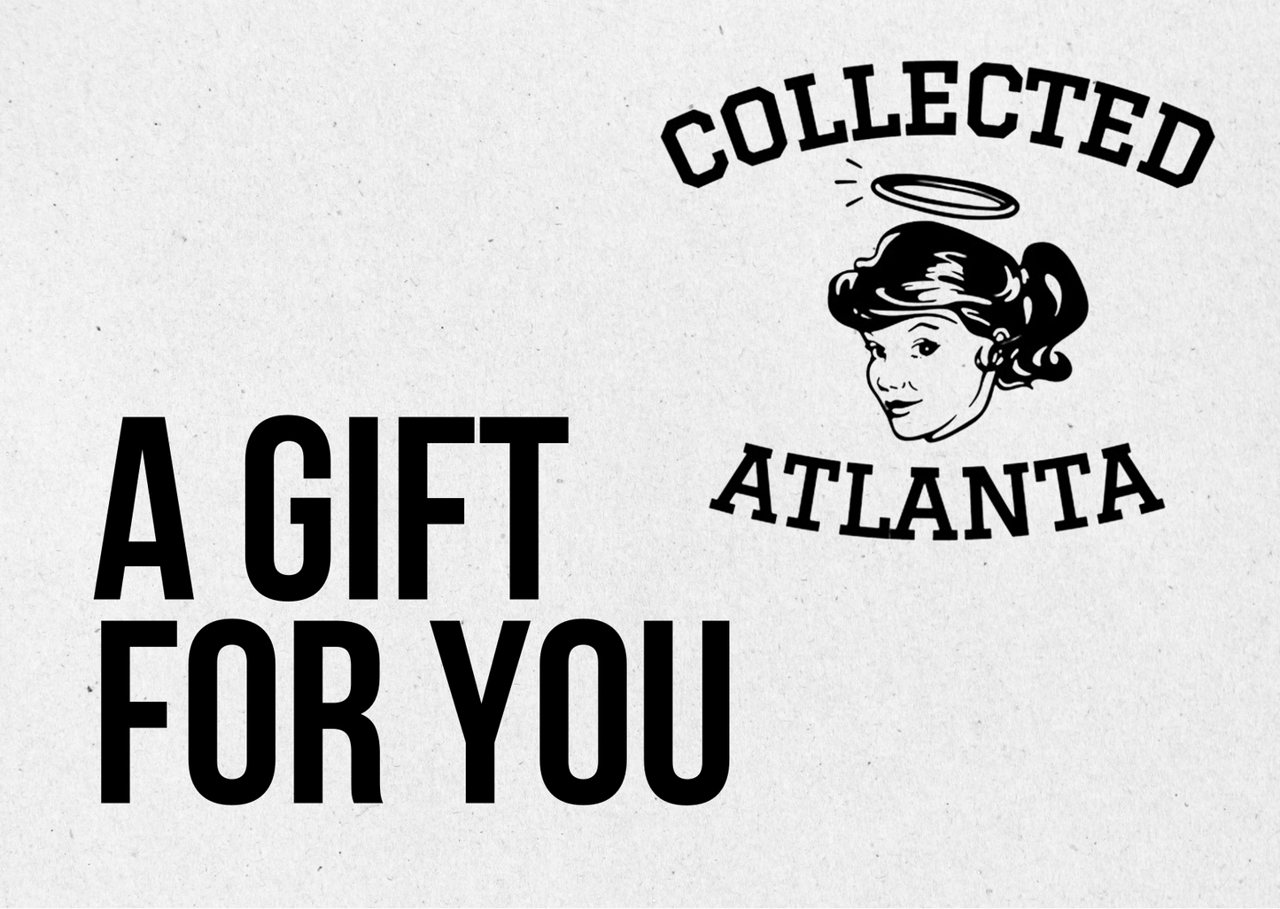 Collected Atl Gift Card